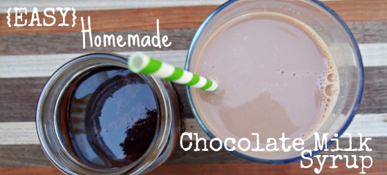 Easy Homemade Chocolate Milk Syrup Recipe